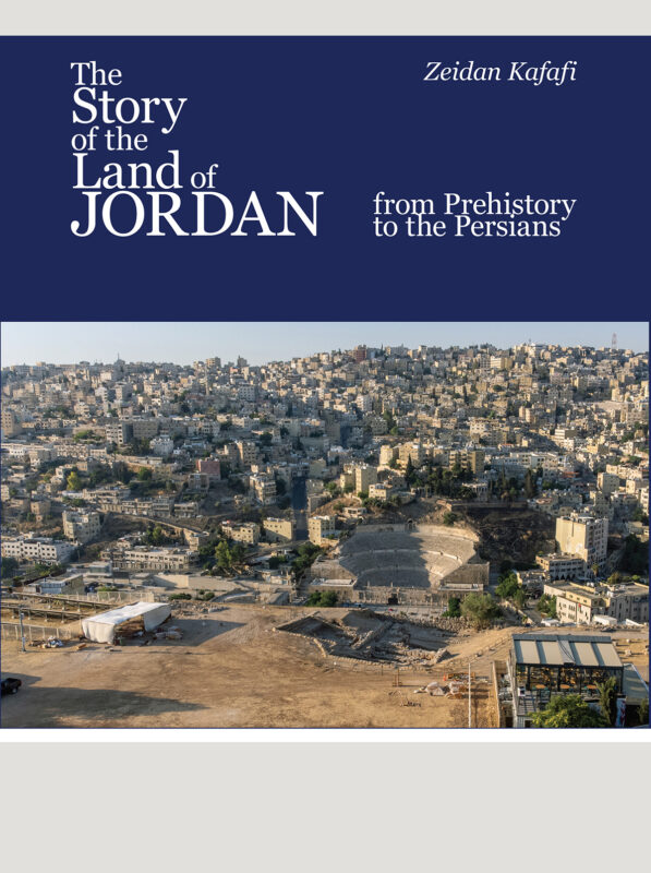 Book cover: The Story of the Land of Jordan from Prehistory to the Persians by Zeidan Kafafi